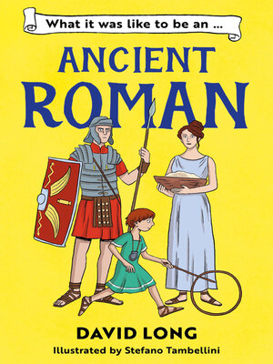 cover image of What It Was Like to be an Ancient Roman